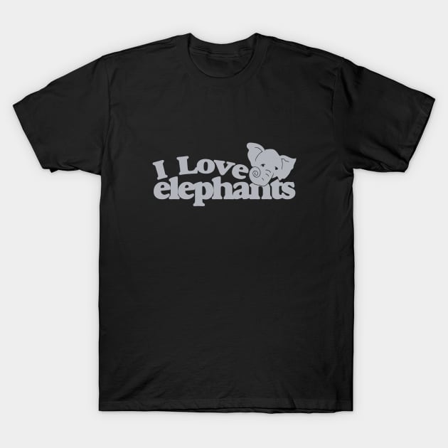 I love elephants T-Shirt by bubbsnugg